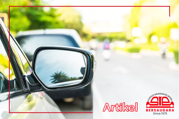 Mengatur Kaca Spion Mobil